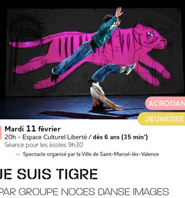 Spectacle : "Je suis Tigre" Le 11 fév 2025