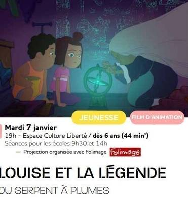 Ciné jeunesse : "Louise et la légende du serpent... Le 7 janv 2025