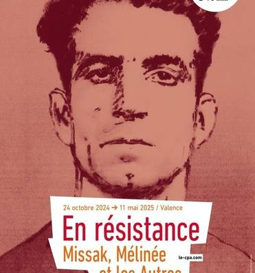 Exposition : "En résistance : Missak, Mélinée et les Autres"