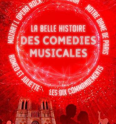 La belle histoire des comédies musicales Le 7 mai 2025