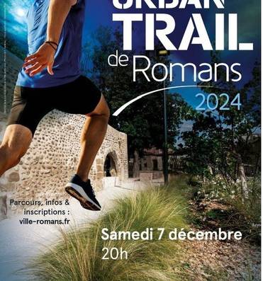 9ème édition Urban Trail de Romans Du 7 nov au 7 déc 2024