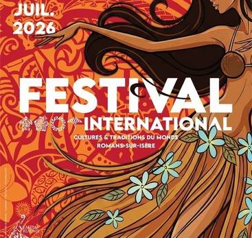 48ème édition Festival International Culture et Traditions du Monde - Les Escales Estivales de Romans