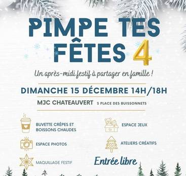 Après-midi familial : "Pimpe tes fêtes 4"