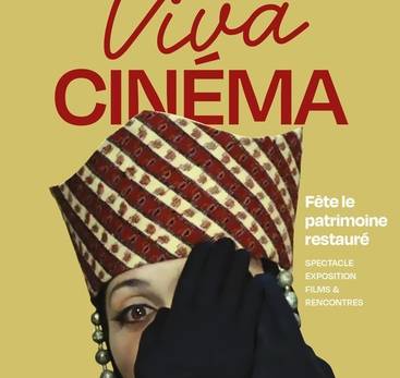 11e édition du festival "Viva Cinéma"