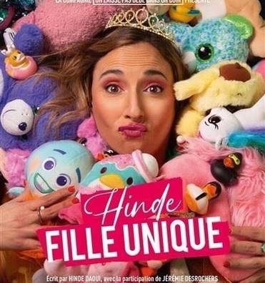 Humour : Hinde Daoui dans "Fille unique" - Le Festival du Quai Le 31 mars 2025