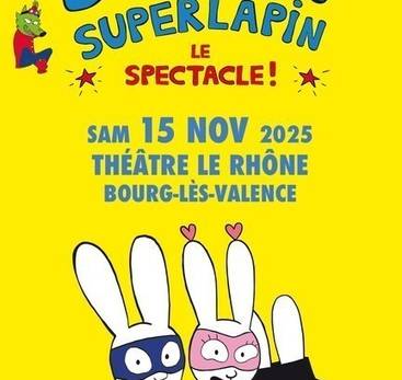 ANNULE - Spectacle: Simon Super Lapin