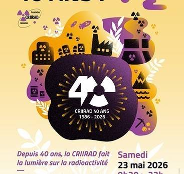40 ans de la CRIIRAD : conférences, spectacles, concert et animations
