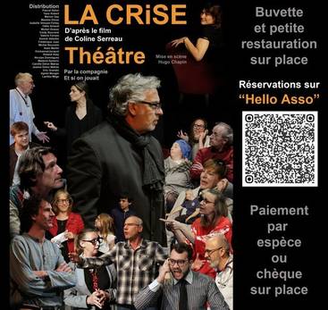Pièce de Théâtre Amateur : "La Crise" (Une adaptation du film de Coline Serreau)