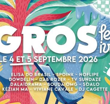 4ème édition "Le Gros Festival