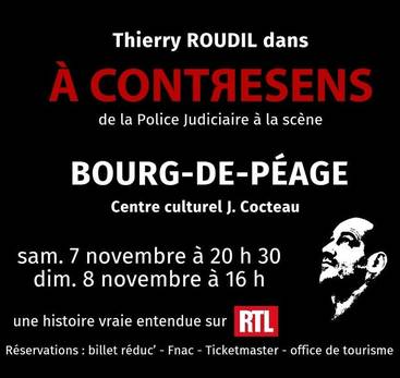Spectacle : A contresens de Thierry Roudil