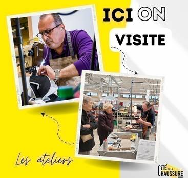 Visite guidée des Ateliers de la Cité de la Chaussure